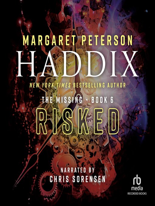 Title details for Risked by Margaret Peterson Haddix - Wait list